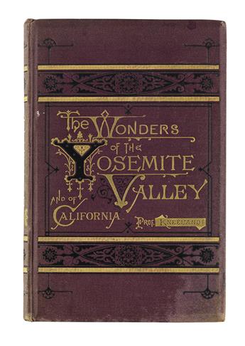 (CALIFORNIA.) Kneeland, Samuel. The Wonders of the Yosemite Valley, and of California.